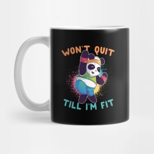 Won't Quit Till I'm Fit Panda Mug